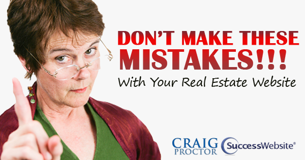 Don't Make These Mistakes with Your Real Estate Website